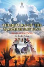 Return of the Magnificent Five