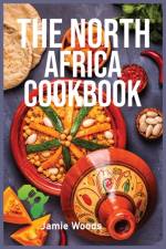 North Africa Cookbook af Jamie Woods