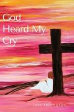 God Heard My Cry af Judy Abel Luton