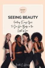 Seeing Beauty af Juleeta C Harvey