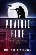 Prairie Fire af Mike Shellenbergar