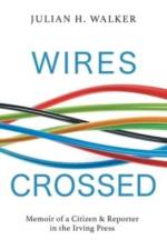 Wires Crossed af Julian H Walker
