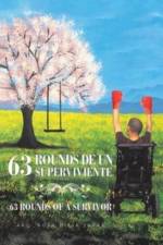 63 Rounds de un Superviviente - 63 Rounds of a Survivor af Arq Rosa Dilia Zayas