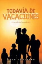 Todavia de vacaciones af Ilean Baltodano