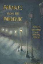 Parables from the Pandemic af Christine Galib