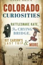 Colorado Curiosities af Cindy Brick