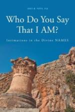 Who Do You Say That I AM? af Janet M