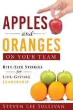 Apples and Oranges on Your Team af Steven Sullivan