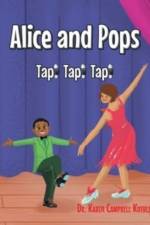 Alice and Pops