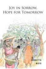Joy in Sorrow, Hope for Tomorrow af Vonnetta Mayo