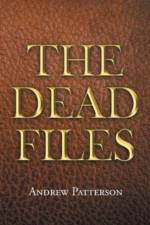 Dead Files af Andrew Patterson