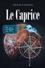 Le Caprice af Michael B Johnson