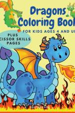 Dragons Coloring Book for Kids Ages 4 and UP af Anastasia Kent
