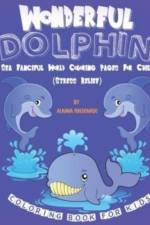Wonderful Dolphin Coloring Book For Kids af Alanna Maldonando