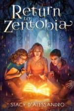 Return to Zentobia af Stacy D'Alessandro