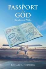 Passport To God af Richard A Holmberg