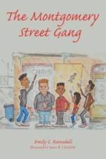 Montgomery Street Gang af Emily C Ramsdell