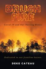 Brush Fire af Deke Cateau