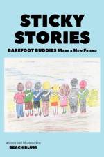 Sticky Stories af Beach Blum