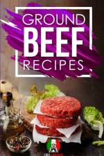 Ground Beef Recipes af Chef Leonardo
