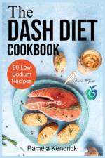 Dash Diet Cookbook af Pamela Kendrick