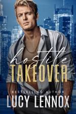 Hostile Takeover af Lucy Lennox