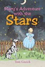 Mary's Adventure with the Stars af Tom Guzick