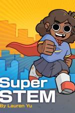 Super STEM af Lauren Yu
