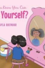 Did You Know You Can Love Yourself? af Kayla Obenour