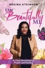 I Am Beautifully Me af Regina Atkinson