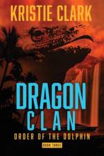 Dragon Clan af Kristie Clark