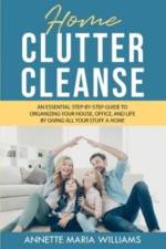 Home Clutter Cleanse af Annette Maria Williams