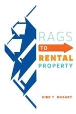 Rags to Rental Property af Kirk T McGary