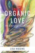 Organic Love af Higgins Lisa Higgins