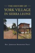 History of York Village in Sierra Leone af Pratt Jeremiah Pratt