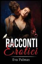 Racconti Erotici af Palmas Eva Palmas