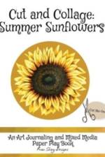 Cut and Collage Summer Sunflowers af Monette Satterfield