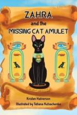 Zahra and The Missing Cat Amulet af Kristen Halverson