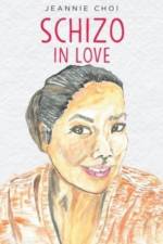 Schizo In Love af Choi Jeannie Choi