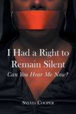 I Had a Right to Remain Silent af Sylvia Cooper