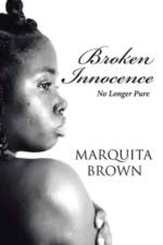 Broken Innocence af Marquita Brown