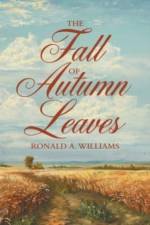 Fall of Autumn Leaves af Ronald A Williams