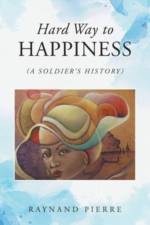 Hard Way to Happiness af Raynand Pierre