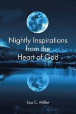 Nightly Inspirations from the Heart of God af Lisa C. Miller