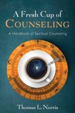 A Fresh Cup of Counseling af Thomas L. Norris