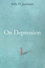 On Depression af Belle H. Justiniani