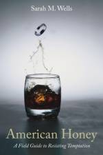 American Honey af Sarah M. Wells