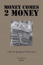 Money Comes 2 Money af Man Of Letters Jabbar