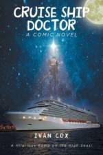 Cruise Ship Doctor af Ivan Cox