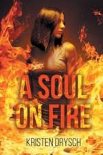 A Soul on Fire af Kristen Drysch